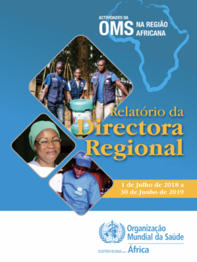 Actividades da Organização Mundial da Saúde na Região Africana : Relatório da Directora Regional