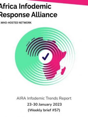 AIRA Infodemic Trends Report - January 23 (Weekly Brief #57 of 2023)