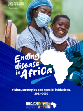 Mettre fin aux maladies en Afrique: vision, stratégies et initiatives spéciales, 2023-2030