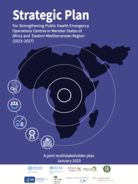 Strategic plan for strengthening Public Health Emergency Operations Centres in Member States of Africa and Eastern Mediterranean Region (2023–2027)
