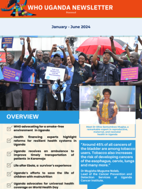 WHO UGANDA FIRST BIANNUAL NEWSLETTER - January to June 2024
