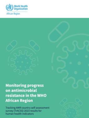 Monitoring progress on antimicrobial resistance in the WHO African Region