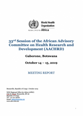 33rd Session of the African Advisory Committee on Health Research and Development (AACHRD), Gaborone, Botswana, October 14 – 15, 2019