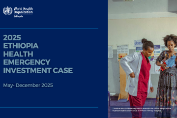 2025 ETHIOPIA HEALTH EMERGENCY INVESTMENT CASE
