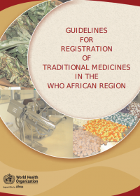 Guidelines for Registration of Traditional Medicines in the African Region