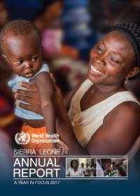 World Health Organization Sierra Leone Annual Report 2017