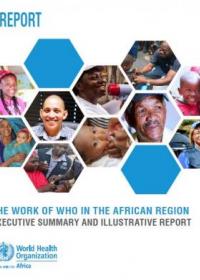 The work of WHO in the African Region - Executive summary and illustrative report, 2017 - 2018