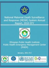 Ethiopia National Maternal Death Surveillance and Response System Annual Report 