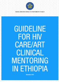 Guideline for HIV care/ART clinical mentoring in Ethiopia