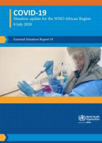 Situation reports on COVID-19 outbreak - Sitrep 19,  08 July 2020