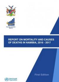 Report on Mortality and Causes of Deaths in Namibia, 2016-2017