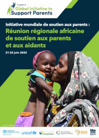 Réunion régionale africaine de soutien aux parents et aux aidants - 21-23 juin 2022