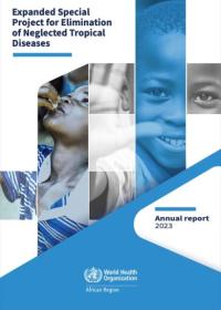 Expanded Special Project for Elimination of Neglected Tropical Diseases: annual report 2023