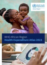 WHO African Region Health Expenditure Atlas 2023