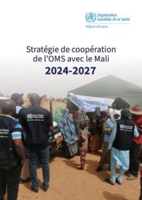 Stratégie de Coopération de l’OMS avec le Mali 2024–2027